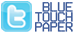 Find BlueTouchPaper On Twitter